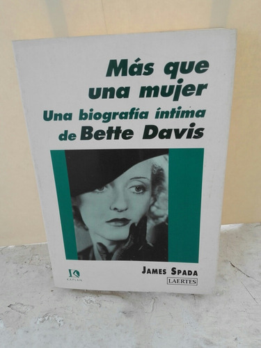 Bette Davis, Mas Que Una Mujer