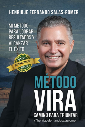 Libro: Método Vira: Camino Para Triunfar (spanish Edition)
