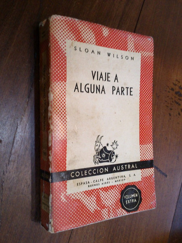 Viaje A Alguna Parte - Sloan Wilson