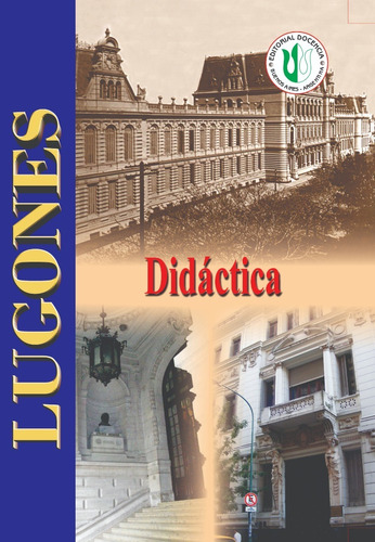 L. Lugones - Obras - Didáctica I  - Docencia