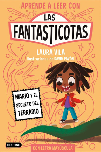 Las Fantasticotas 2 Mario Y El Secreto Del Terrario - Laura