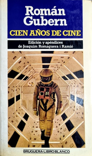 Cien Años De Cine Vol. 2 Román Gubern 