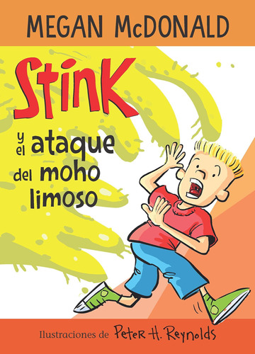 Libro: Stink Y El Ataque Del Moho Limoso Stink And The Attac