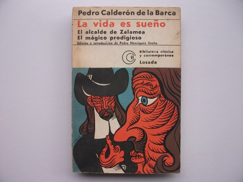 Vida Es Sueño / Zalamea / Prodigioso - Calderón De La Barca