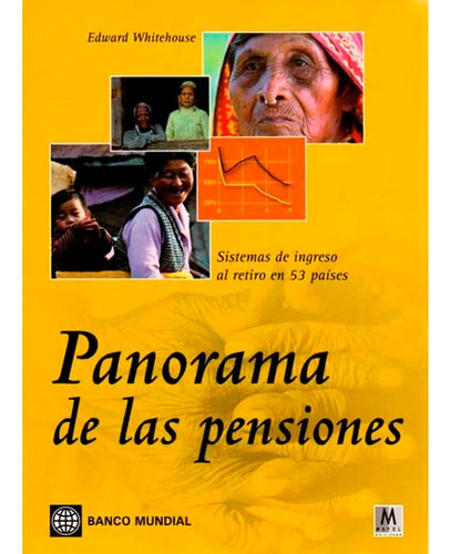 Libro Fisico Panorama De Las Pensiones  Banco Mundial