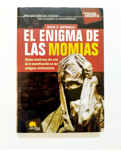 El Enigma De Las Momias / El Arte De La Momificación. 