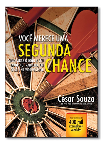 Você Merece Uma Segunda Chance, De Cesar Souza. Editora Nova Fronteira Em Português