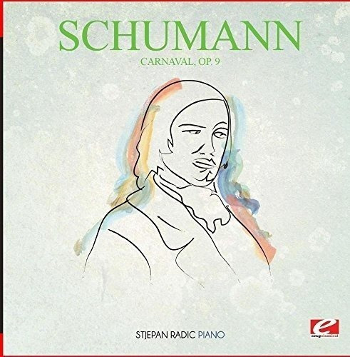 Cd Schumann Carnaval, Op. 9 (digitally Remastered) - Robert