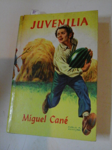 Juvenilla - Miguel Cane - Ed. Acme - L224