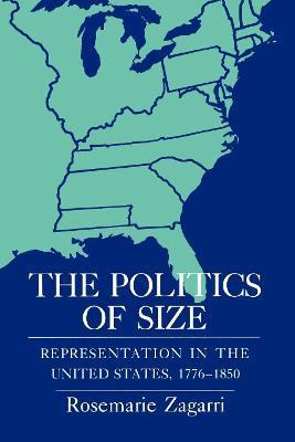 Libro The Politics Of Size : Representation In The United...