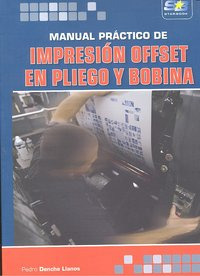 Manual Práctico Impresión Offset En Pliego Y Bobina