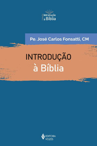 Libro Introducao A Biblia De Fonsatti Jose Carlos Vozes