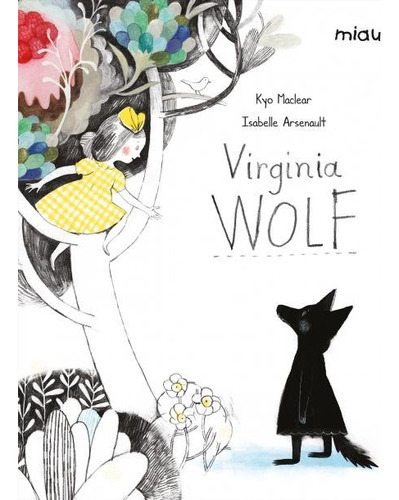 Virginia Wolf, De Maclear, Kyo. Editorial Ediciones Jaguar, Tapa Dura En Español