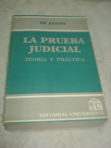 La Prueba Judicial De Santo Teroria Y Practica 1992