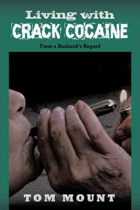 Libro Living With Crack Cocaine - Tom Mount