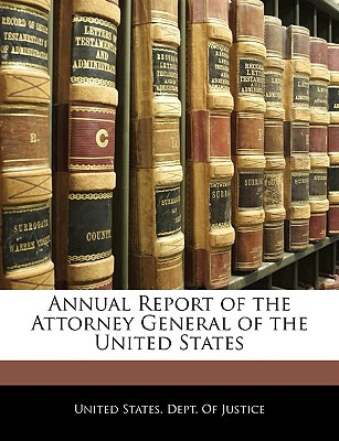 Libro Annual Report Of The Attorney General Of The United...