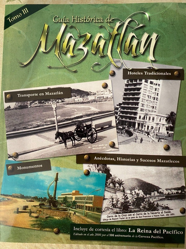 Guia Histórica De Mazatlán Tomo 3