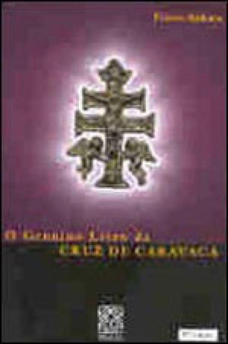 O Genuino Livro Da Cruz De Caravaca, De Ankara, Percio. Editora Pallas, Capa Mole, Edição 1ª Edição - 2006 Em Português