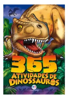 Livro Infantil 365 Atividades Dinossauros P/ Pintar Ciranda