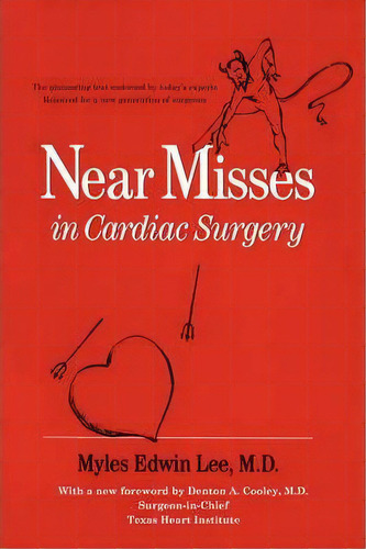 Near Misses In Cardiac Surgery, De Myles Edwin Lee. Editorial Iuniverse, Tapa Blanda En Inglés