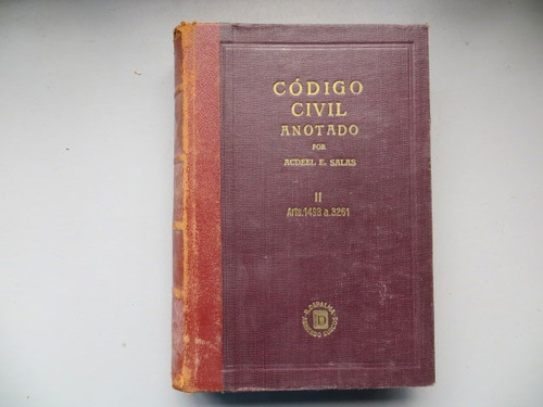 Codigo Civil Anotado Acdeel E Salas Tomo 2 Depalma Ed 1957