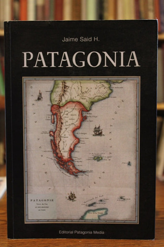 Patagonia - Jaime Said H