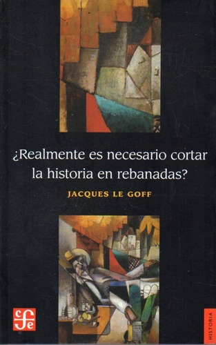 Realmente Es Necesario Cortar La Historia En Rebanadas Jacqu