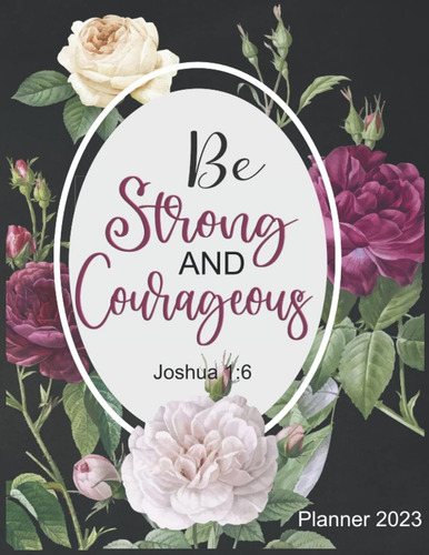 Livro: Planejador Cristão: Seja Forte E Corajoso Josué 1:9