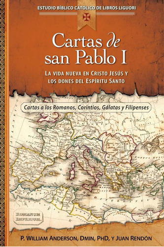 Libro: Cartas De San Pablo I: La Vida Nueva En Cristo Jesús 