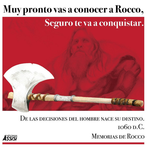 Rocco Hachasediente. Vikingos La Conquista De Italia