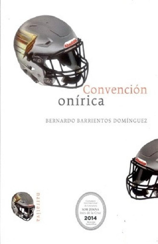 Libro - Convencion Onirica - Barrientos Dominguez, Bernardo