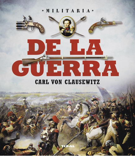 Libro De La Guerra - Clausewitz, Carl Von