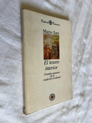 El Tesoro Interior Mario Satz