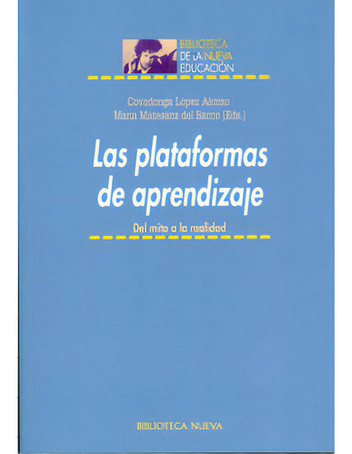 Las Plataformas De Aprendizaje. Del Mito A La Realidad, De Varios Autores. Serie 8497429443, Vol. 1. Editorial Distrididactika, Tapa Blanda, Edición 2009 En Español, 2009