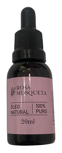 Óleo Facial De Rosa Mosqueta Natural 100% Puro 20ml