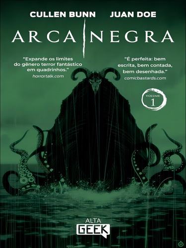 Arca Negra - Vol. 1 - Vol. 1, De Bunn, Cullen / Doe, Juan. Editorial Alta Geek, Tapa Mole En Português