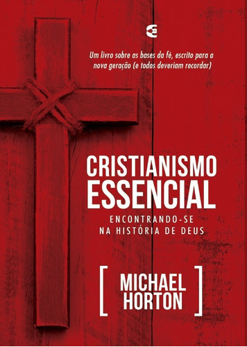 Cristianismo Essencial - Cultura Crist