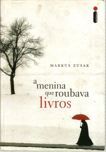 Livro A Menina Que Roubava Livros Markus Zusak