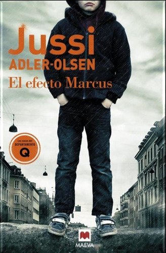 El Efecto Marcus - Departamento Q 5 - Jussi Adler Olsen
