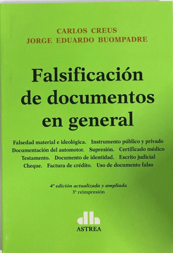 Falsificacion De Documentos En General - Creus, Buompadre