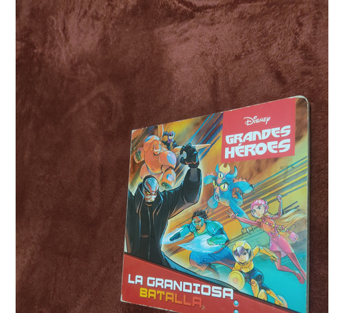 Libro La Grandiosa Batalla Grandes Heroes Disney