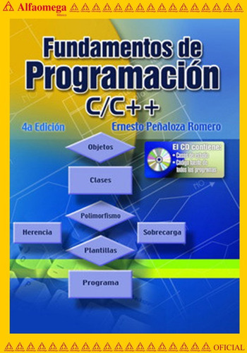 Fundamentos De Programación C/c++ - 4ª Ed., De Peñaloza, Ernesto. Editorial Alfaomega Grupo Editor, Tapa Blanda, Edición 4 En Español, 2004