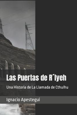 Libro Las Puertas De R Lyeh - Ignacio Apestegui