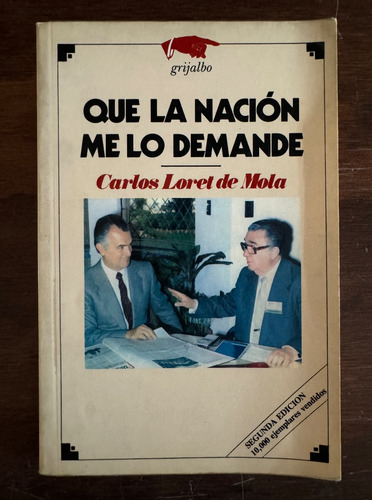 Que La Nación Me Lo Demande, Carlos Loret De Mola