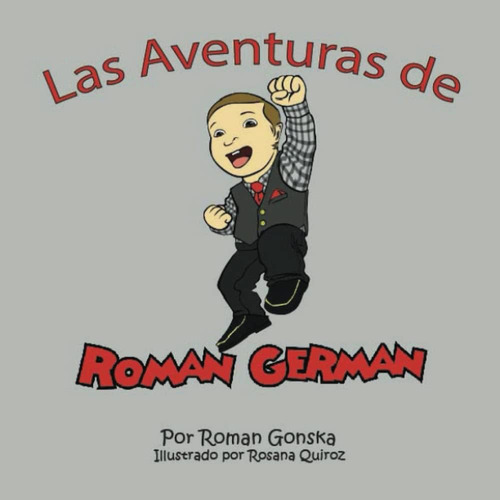 Libro: Las Aventuras De Roman German (spanish Edition)