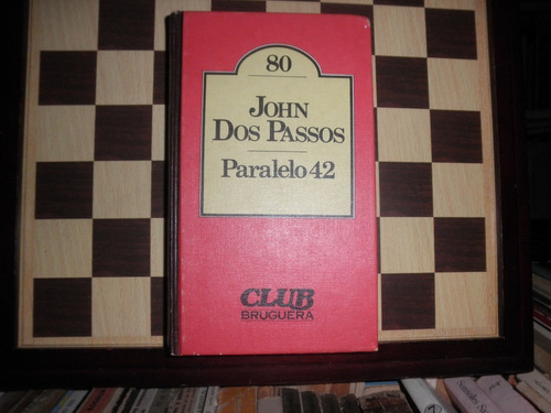 Paralelo 42-john Dos Passos