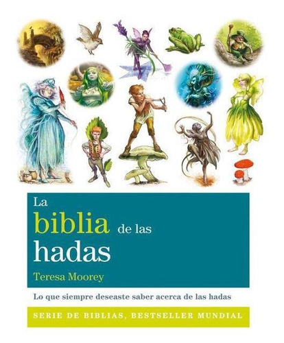 Biblia De Las Hadas, La - Moorey, Teresa