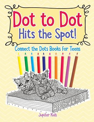 Libro Dot To Dot Hits The Spot! Connect The Dots Books Fo...