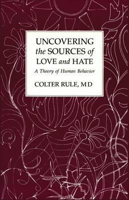 Libro Uncovering The Sources Of Love And Hate, A Theory O...