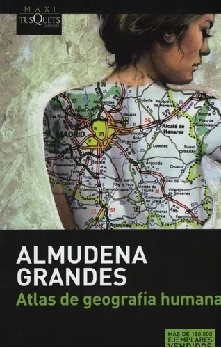 Libro Atlas De Geografia Humana Almudena Grandes - Tusquets